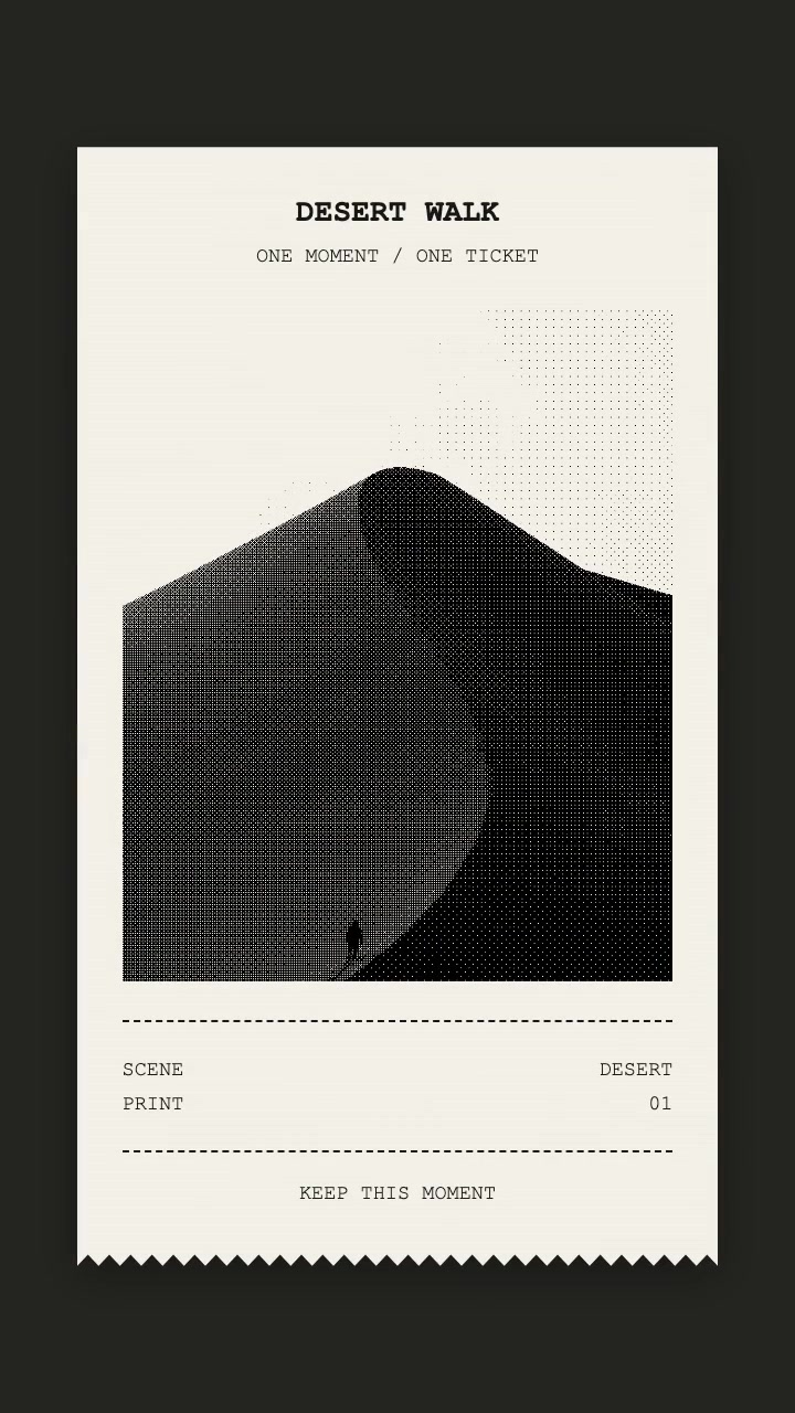 Receipt Ticket applied to desert walk
